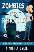 Zombies for Everyone: A Jenna Sutton Supernatural Cozy Mystery: Book 1