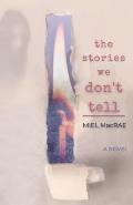 The Stories We Don't Tell