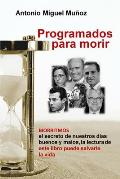 Programados para morir