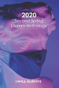 2020 Second Spring Literary Anthology: I Will Survive