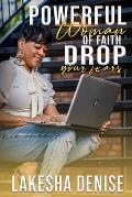 Powerful Woman of Faith Drop Your Fears