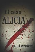 El Caso Alicia