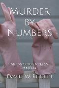 Murder by Numbers: An Inspector McLean Mystery