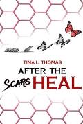 After The Scars Heal