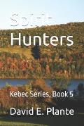 Spirit Hunters: Kebec Series, Book 5