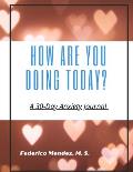 How Are You Doing Today?: A 30-Day Anxiety Journal