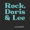 Rock, Doris & Lee: A fictional story of gay Hollywood history...an upside-down world...as it could have been