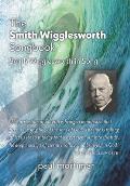 The Smith Wigglesworth Songbook: Smith Wigglesworth in Song