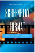 Screenplay Format - Learn How to Format Like a Pro