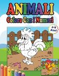 Animali Colora Con i Numeri: Libro Da Colorare Per Bambini 4-8 Anni - Un Piacevole 40 Pagine Da Colorare Con Animali - Regalo Per Ragazzi e Ragazze