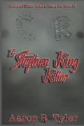 The Stephen King Killer: A serial killer with a taste for horror