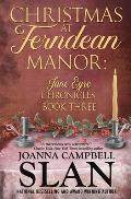 Christmas at Ferndean Manor: Book #3 in The Jane Eyre Chronicles