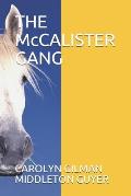 THE McCALISTER GANG