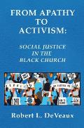 From Apathy to Activism: Social Justice in the Black Church