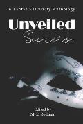 Unveiled Secrets: A Detective Fantasy Anthology