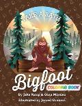 Take A Bath Bigfoot: The Coloring Book