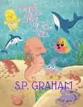 The Star of The Sea: A wonderful rhyming story about a lonely Seahorse