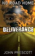 NO ROAD HOME Book Five: Deliverance