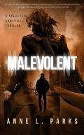 Malevolent: A Romantic Thriller