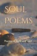 Soul Poems: Poems of light and love