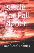 Battle For Fall Planet