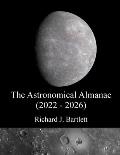 The Astronomical Almanac (2022 - 2026): A Comprehensive Guide to Night Sky Events