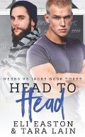 Head to Head: An Enemies-to-Lovers, Forced Proximity, MM Romance