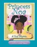 Princess Noa: A True Fairytale