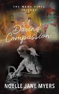 A Daring Compassion