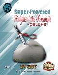Super-Powered: Knights of the Pentangle Deluxe