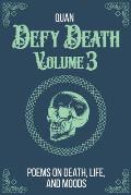 Defy Death: Volume 3