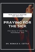 Praying for the Sick: An Apostolic Study