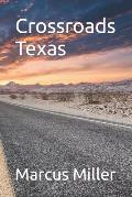 Crossroads Texas