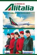 La storia di Alitalia: Compagnia di bandiera Italiana