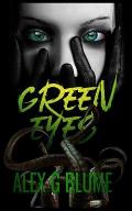 Green Eyes: Disturbed Lore: Book 1