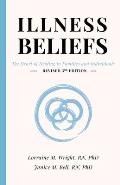 Illness Beliefs: The Heart of Healing in Families and Individuals
