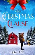 The Christmas Clause: A Sweet Small Town Christmas Romance Novel