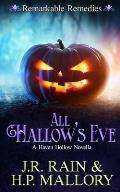 All Hallow's Eve: A Paranormal Women's Fiction Novella: (Remarkable Remedies)
