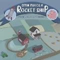 Refin Builds A Rocket Ship