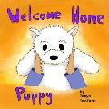 Welcome Home Puppy