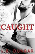 Caught: a rock star novella