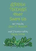 Green Things that Scare Us