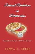 Relevant Revelations on Relationships: Kingdom Keys I Wish I Knew