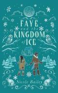 Faye and the Kingdom of Ice