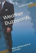 Weather Buzzwords: What will they come up with next?