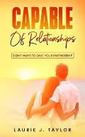 Capable of Relationships: Eight Ways to Save Your Partnership