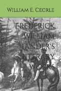 Frederick William Lander's Literary Works