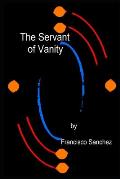 The Servant of Vanity