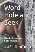 Word Hide and Seek: How fast can you find the hidden words?