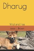 Dharug: Wild and Free